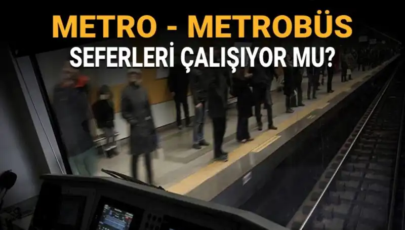 İstanbul'da Bugün Metrobüs ve Metro Seferleri Açık mı? Özellikle Grev Tarihleri!