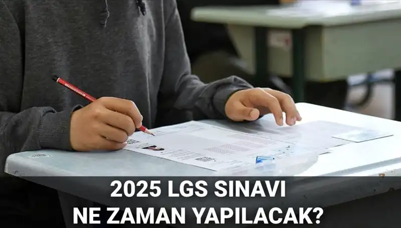 2025 LGS Sınavı Tarihi Açıklandı: Öğrenciler Dikkat!