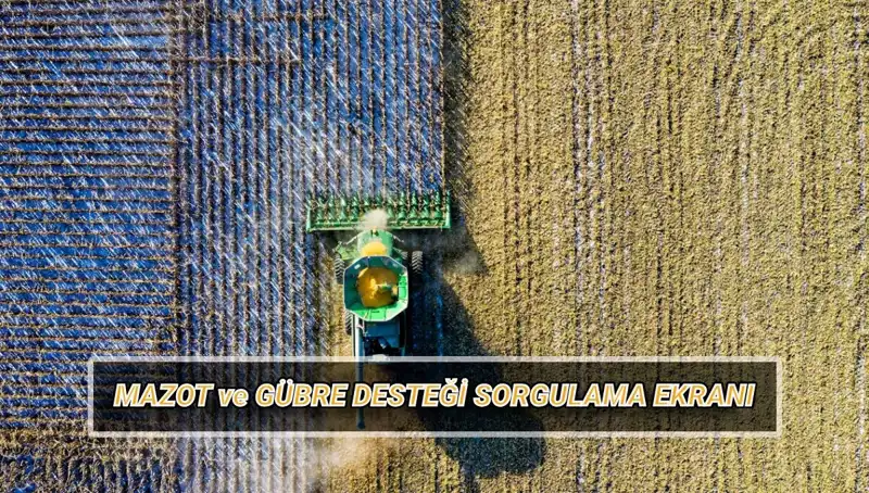 Çiftçiler Nisan Ayı Mazot ve Gübre Desteği Ödemeleri İçin Sorgulama Yapıyor