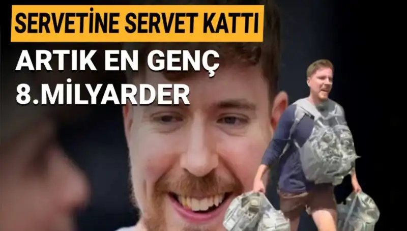 1 Milyar Dolarlık Servet: MrBeast En Genç Milyarder Olmayı Başardı!