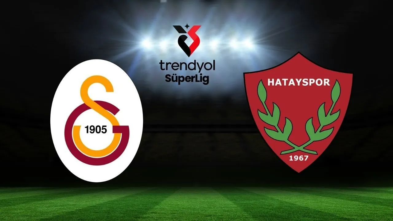 Hatayspor-Galatasaray Maçı: Tarih, Yayın Bilgisi ve Muhtemel Kadrolar